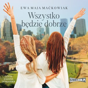Wszystko będzie dobrze – audiobooki