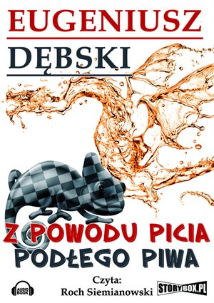 Z powodu picia podłego piwa – audiobooki