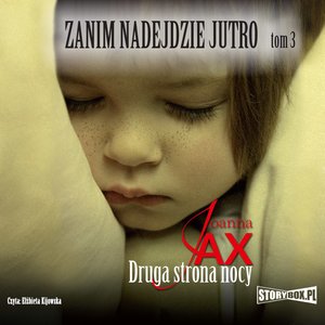 Zanim nadejdzie jutro. Tom 3. Druga strona nocy – audiobooki