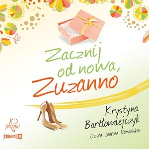 Zuzanna. Tom 2. Zacznij od nowa Zuzanno – audiobooki