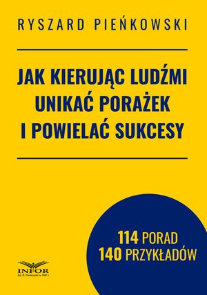 Jak kierując ludźmi unikać porażek i powielać sukcesy – ebooki