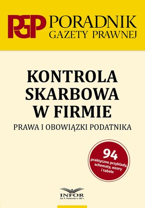 Kontrola skarbowa w firmie. Prawa i obowiązki podatnika – ebooki