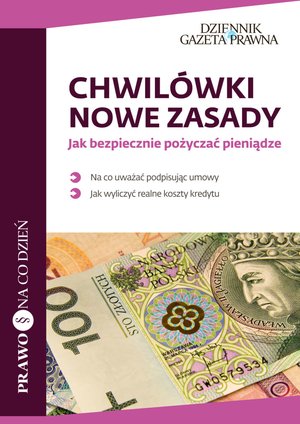 Chwilówki. Nowe zasady. Jak bezpiecznie pożyczać pieniądze – ebooki