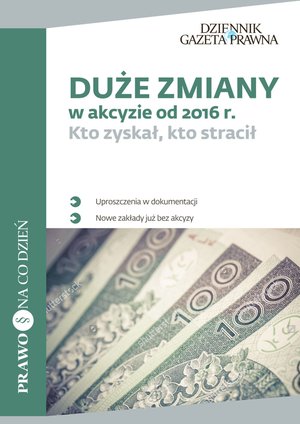 Duże zmiany w akcyzie od 2016 r. – ebooki