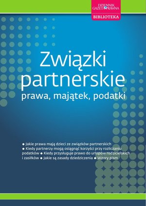 Związki partnerskie - prawa, majątek, podatki – ebooki