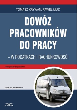 Dowóz pracowników do pracy - w podatkach i rachunkowości – ebook