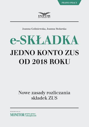 E-składka. Jedno konto ZUS od 2018 r. – ebook