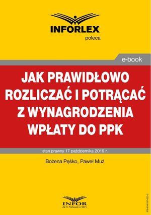 Jak prawidłowo rozliczać i potrącać z wynagrodzenia wpłaty do PPK – ebook
