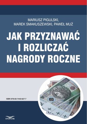 JAK PRZYZNAWAĆ I ROZLICZAĆ NAGRODY ROCZNE – ebook
