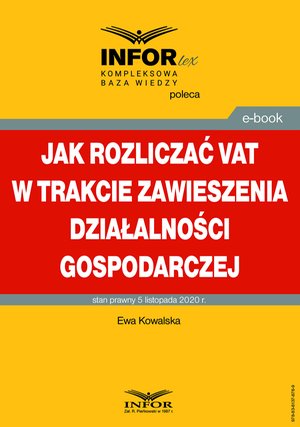 Jak rozliczać VAT w trakcie zawieszenia działalności gospodarczej – ebooki
