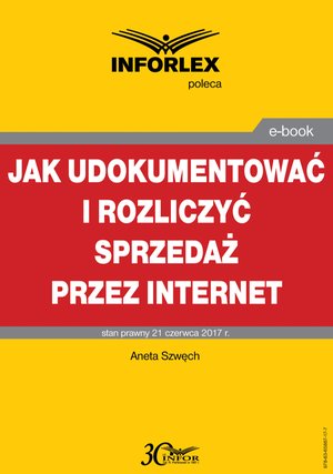 Jak udokumentować i rozliczyć sprzedaż przez Internet – ebook