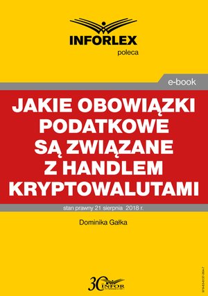 Jakie obowiązki podatkowe są związane z handlem kryptowalutami – ebook