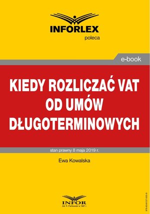 Kiedy rozliczać VAT od umów długoterminowych – ebook