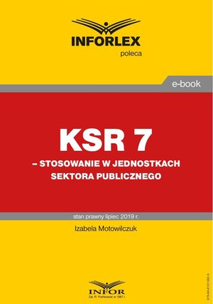 KSR 7 - stosowanie w jednostkach sektora publicznego – ebook