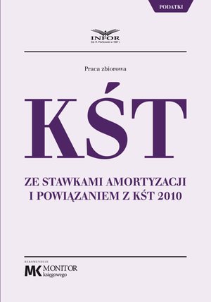 KŚT ze stawkami amortyzacji i powiązaniem z KŚT 2010 – ebook