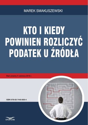 Kto i kiedy powinien rozliczyć podatek u źródła  – ebook