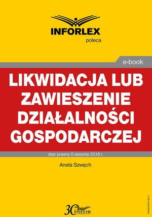 Likwidacja lub zawieszenie działalności gospodarczej – ebook