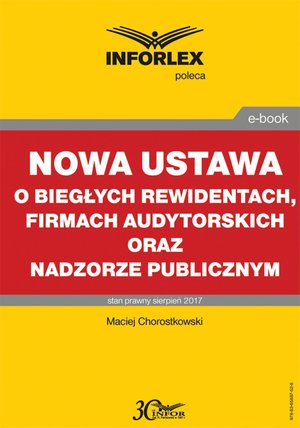 Nowa ustawa o biegłych rewidentach, firmach audytorskich oraz nadzorze publicznym – ebook