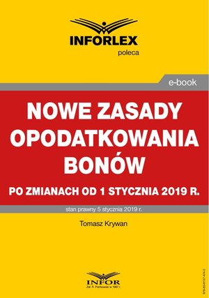 NOWE ZASADY OPODATKOWANIA BONÓW PO ZMIANACH OD 1 STYCZNIA 2019 R. – ebooki