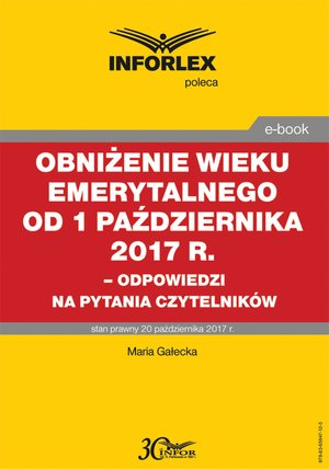 Obniżenie wieku emerytalnego od 1 października 2017 – ebook
