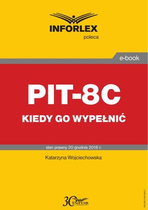 PIT-8C  kiedy go wypełnić – ebook