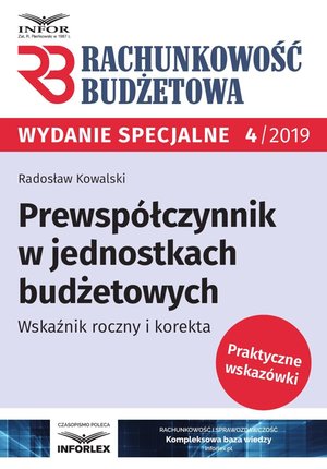 Rachunkowość Budżetowa. Prewspółczynnik w jednostkach budżetowych. Wskaźnik roczny i korekta – ebook