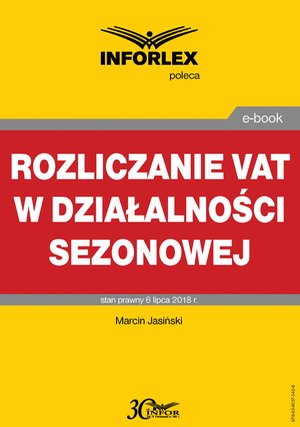 Rozliczanie VAT w działalności sezonowej – ebook