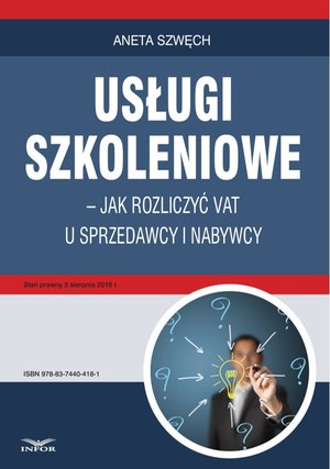 Usługi szkoleniowe - jak rozliczyć VAT u sprzedawcy i nabywcy – ebook