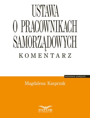 Ustawa o pracownikach samorządowych. Komentarz – ebook