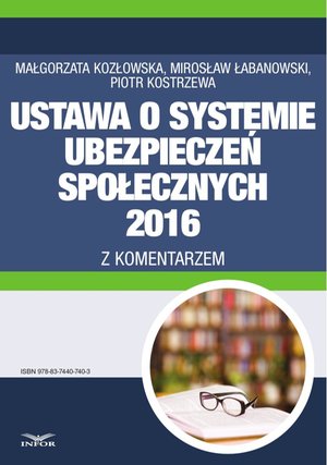 Ustawa o systemie ubezpieczeń społecznych 2016 z komentarzem – ebook
