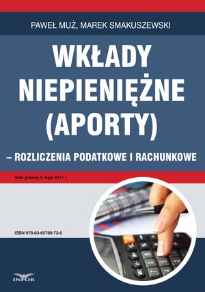 Wkłady niepieniężne (aporty) - rozliczenie podatkowe i rachunkowe – ebook