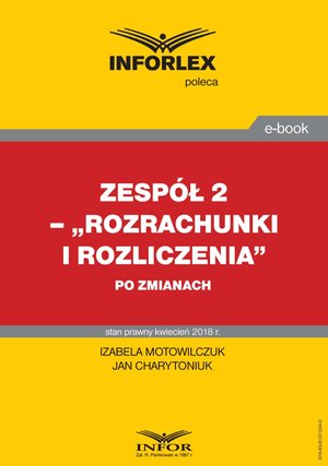 Rozrachunki i rozliczenia po zmianach – ebook