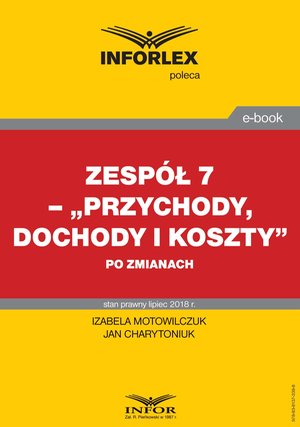 Zespół 7 - Przychody, dochody i koszty po zmianach – ebook