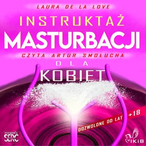 Instruktaż masturbacji dla kobiet – audiobooki