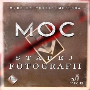 Moc starej fotografii – audiobooki