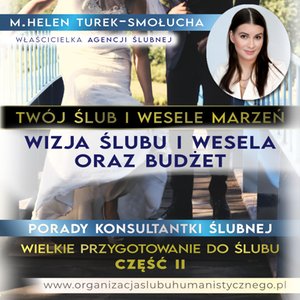Porady Konsultantki Ślubnej. Wielkie przygotowanie do ślubu część I. – audiobooki