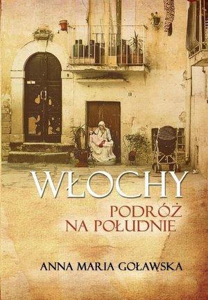 Włochy. Podróż na południe – ebooki
