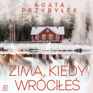 Zima, kiedy wróciłeś – audiobooki