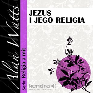 Jezus i Jego religia – audiobooki