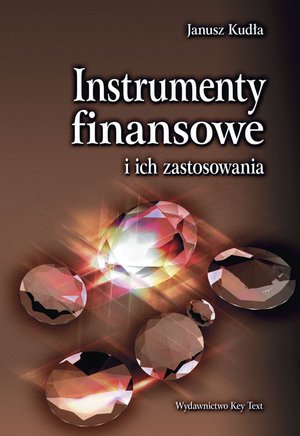 Instrumenty finansowe i ich zastosowania – ebooki