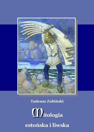 Mitologia estońska i liwska – ebooki