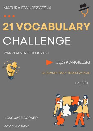 21 Vocabulary Challenge. Matura dwujezyczna. Część 1 – ebooki