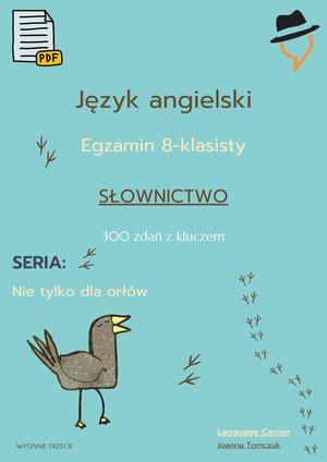 Nie tylko dla orłów. Egzmain Ósmoklasisty - słownictwo. Część 1 – ebook