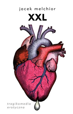 XXL. Tragikomedia erotyczna – ebooki