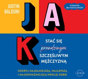 Jak stać się szczęśliwym mężczyzną  – audiobook
