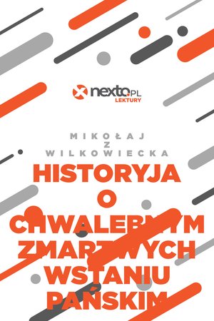 Historyja o chwalebnym zmartwychwstaniu pańskim – ebook