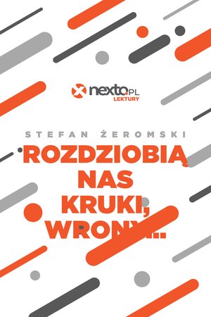 Rozdziobią nas kruki, wrony ... – ebook