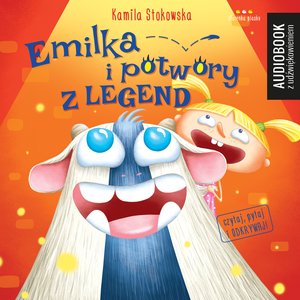 Emilka i potwory z legend – audiobooki