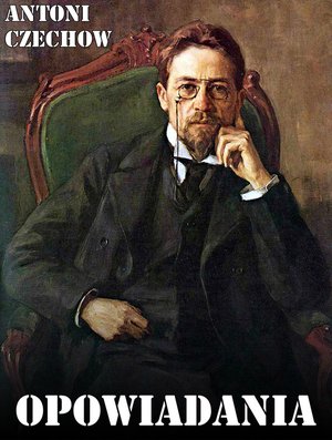 Opowiadania Czechowa – ebooki