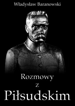 Rozmowy z Piłsudskim – ebooki